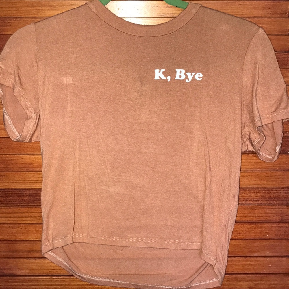 Forever 21 “K, BYE” cropped top!